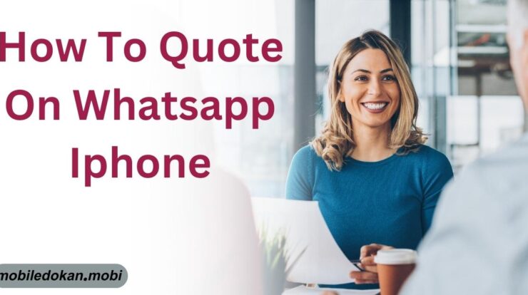 How To Quote On Whatsapp Iphone