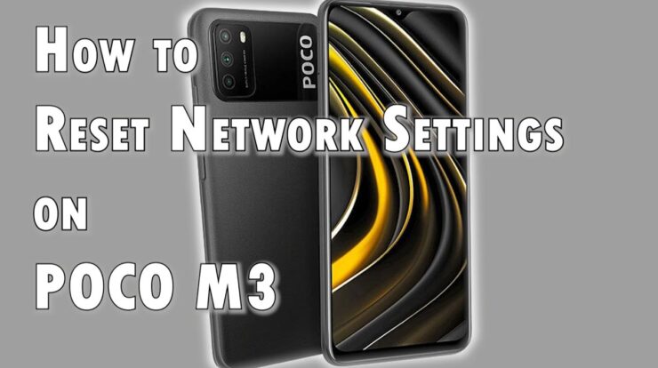 How To Reset Network Settings Poco M3 Pro
