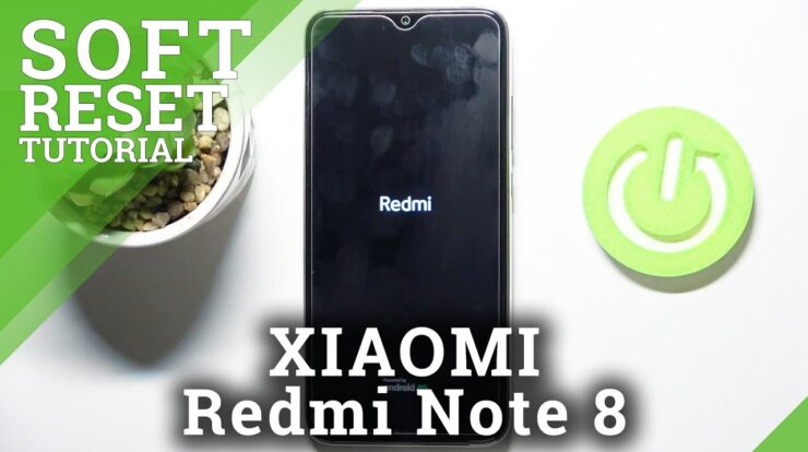 How to Soft Reset a Redmi Note 8